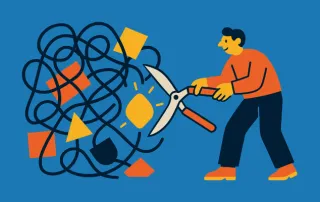 Illustration of a person using large pruning shears to cut through a tangled mess of lines and shapes, revealing a single bright, glowing shape inside, symbolizing clarity and focus