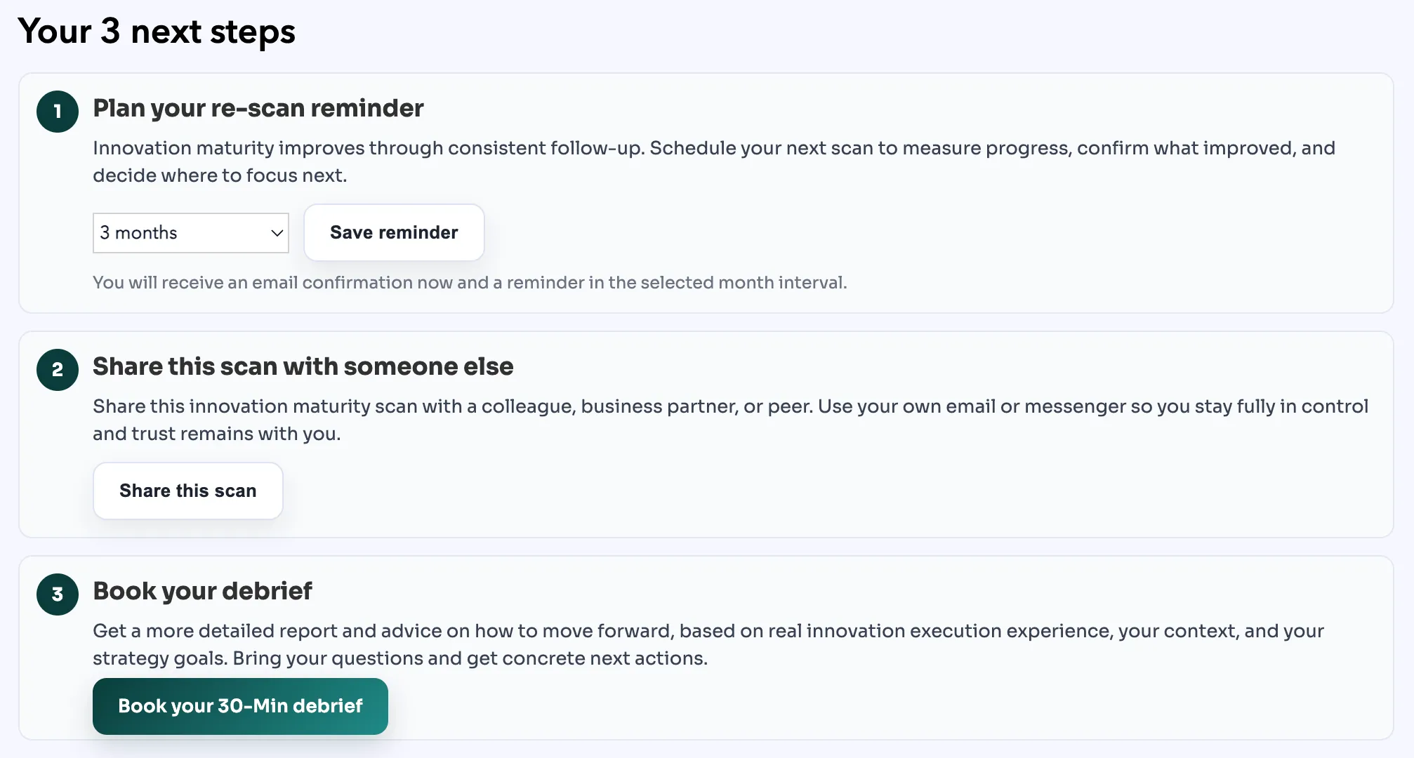 “Your 3 next steps” page with three actions: Plan your re-scan reminder (dropdown set to 3 months and a “Save reminder” button), Share this scan with someone else (button to share), and Book your debrief (button “Book your 30-Min debrief”).